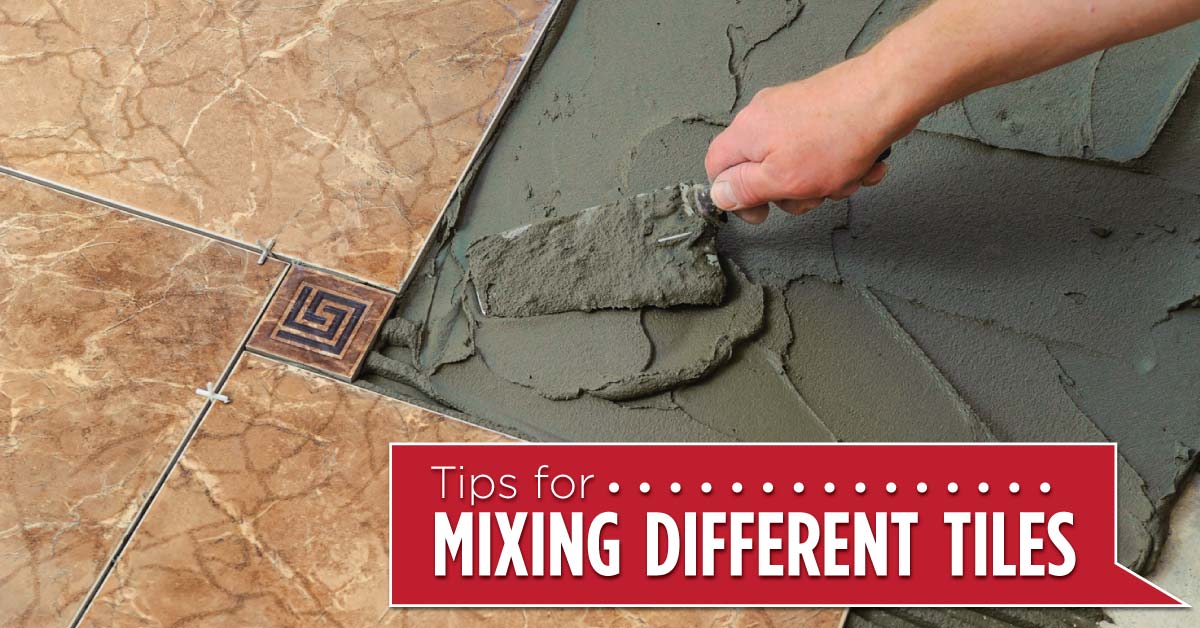 Tips-for-Mixing-Different-Tiles-fb-1200x628